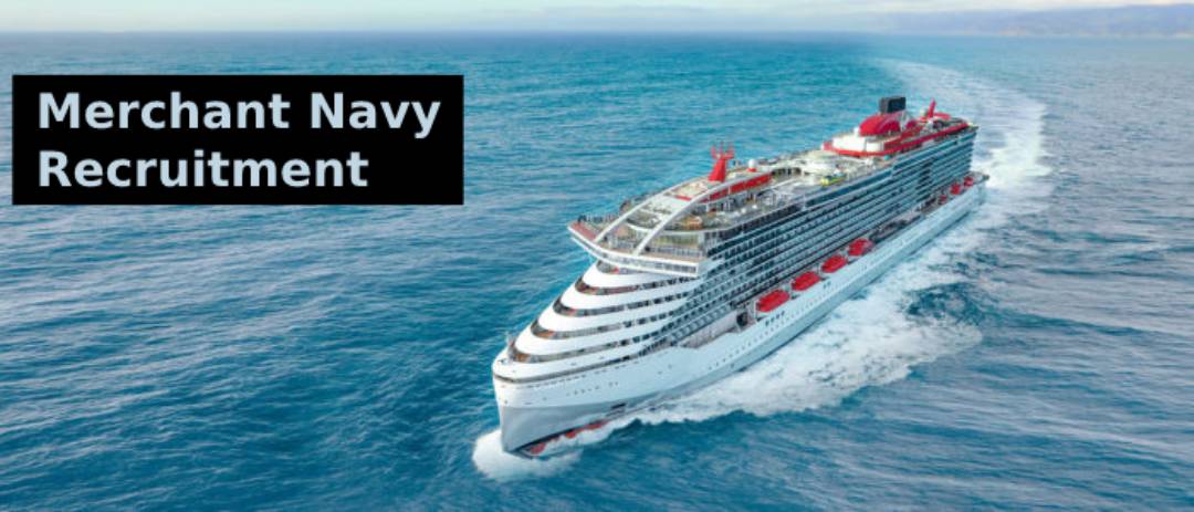 Merchant Navy Recruitment