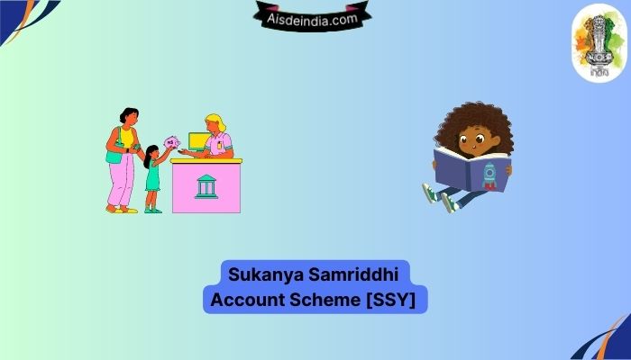 Sukanya Samriddhi Account Scheme