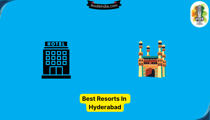 Best Resorts In Hyderabad
