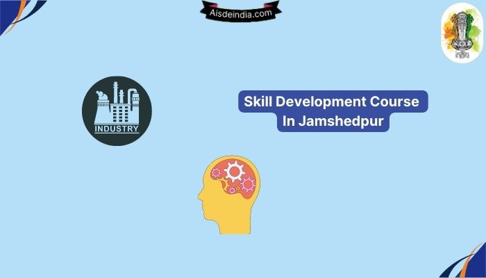 Skill Development Course In Jamshedpur