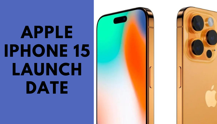 Apple iPhone 15 Launch Date