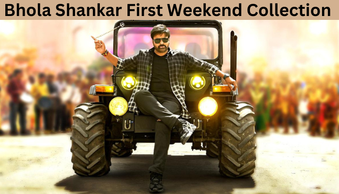 Bhola Shankar First Weekend Collection