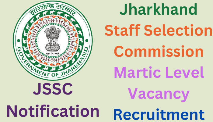 JSSC Matric Level Vacancy 2023