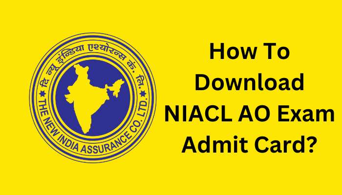 NIACL AO Exam Admit Card 2023