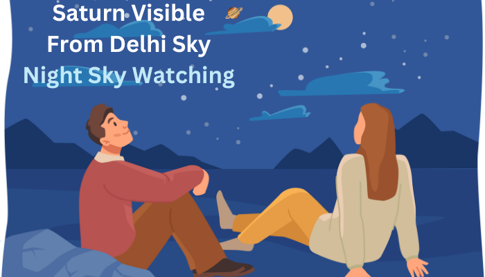 Saturn Visible From Delhi Sky