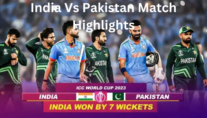 India Vs Pakistan Match Highlights