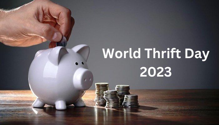 World Thrift Day 2023